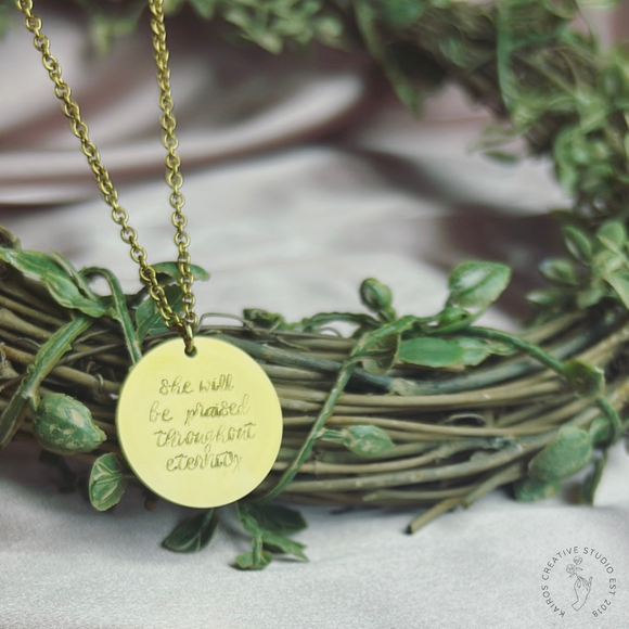 She will be praised throughout eternity Necklace