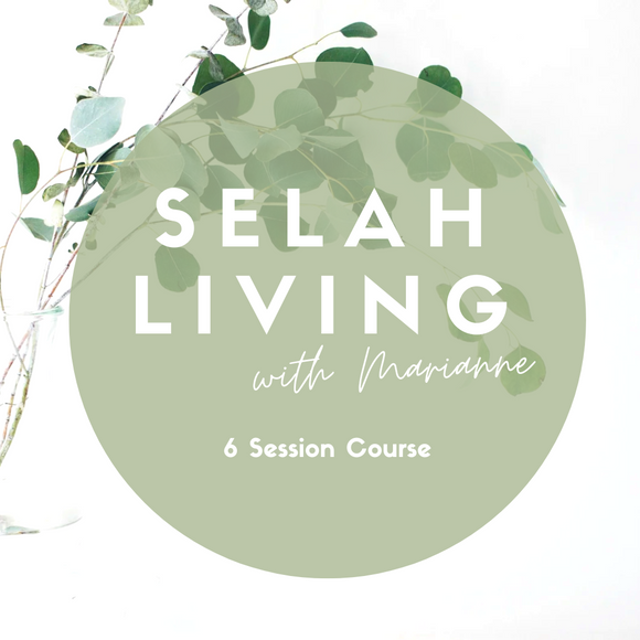 COMING SOON - Selah Living Course