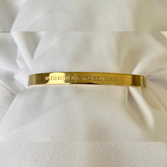 Blessed Is She Who Believes Bracelet Cuff
